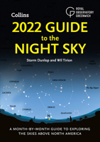 2022 Guide to the Night Sky: A month-by-month guide to exploring the skies above North America 0008532583 Book Cover