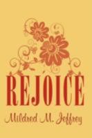 Rejoice 1434348407 Book Cover