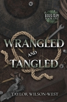 Wrangled and Tangled (Raven Peak Ranch) B0FF4DZCFC Book Cover