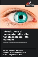 Introduzione ai nanomateriali e alla nanotecnologia - Un manuale 6205962373 Book Cover