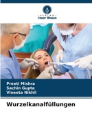 Wurzelkanalfüllungen (German Edition) 6209625800 Book Cover