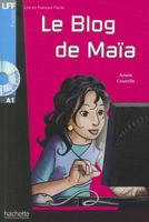 Le Blog de Maïa 2011556724 Book Cover