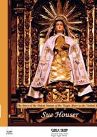 La Conquistadora: The Story of the Oldest Statue of the Virgin Mary in the United States 0865348308 Book Cover