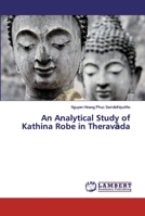 An Analytical Study of Kathina Robe in Theravāda 6200288232 Book Cover
