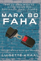 Mara bo Faha: Estudio B�bliko bas� riba 1Pedro 1. 0578574012 Book Cover