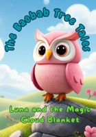 Luna and the Magic Cloud Blanket B0DW8BRGSZ Book Cover