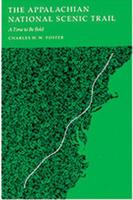The Appalachian National Scenic Trail: A Time to Be Bold 0917953207 Book Cover