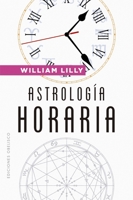 Astrologia Horaria 8491117903 Book Cover