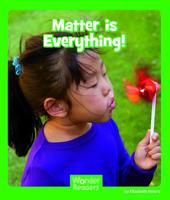 Matter is Everything 1429680598 Book Cover
