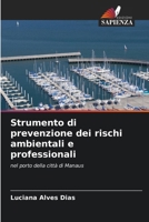 Strumento di prevenzione dei rischi ambientali e professionali (Italian Edition) 620666273X Book Cover