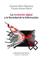 La revolución digital y la Sociedad de la Información 8492860529 Book Cover