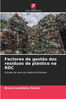 Factores de gestão dos resíduos de plástico na RDC 6209432689 Book Cover