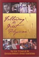 Following the Great Physician 0970663102 Book Cover