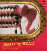 Bead by Bead: Reviving an Ancient African Tradition: The Monkeybiz Bead Project 1770093826 Book Cover
