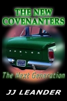 THE NEW COVENANTERS: The Next Generation B087CSYKZ9 Book Cover