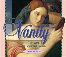 Vanity: The Art of Looking Good (Sin Series) 0966957342 Book Cover
