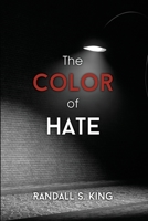 The Color of Hate 1637649649 Book Cover