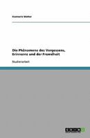 Die Phänomene des Vergessens, Erinnerns und der Fremdheit 3638788199 Book Cover