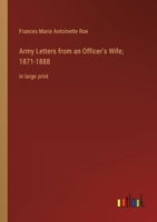 Army Letters from an Officer's Wife; 1871-1888: in large print 3368358324 Book Cover