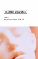 The Odor of Sanctity 1401009379 Book Cover