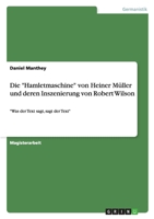 Die Hamletmaschine Von Heiner Muller Und Deren Inszenierung Von Robert Wilson 3638901858 Book Cover