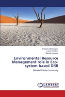 Environmental Resource Management role in Eco-system based DRR 6139861195 Book Cover