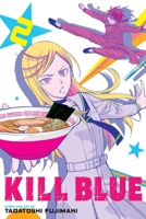 Kill Blue, Vol. 2 1974756173 Book Cover