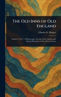 The Old Inns of Old England 1023377756 Book Cover