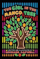 The Girl In The Mango Tree 1494283360 Book Cover