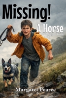 Missing! A Horse (Jumping Into Trouble) B0DY5JK5TL Book Cover