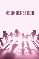 MsUnderstood 1636610218 Book Cover