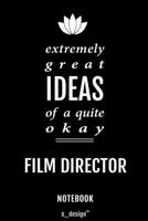 Notebook for Film Directors / Film Director: awesome handy Note Book [120 blank lined ruled pages] 1700698834 Book Cover