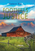 Foothills Justice 1039164722 Book Cover