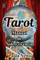 Tarot: Manual de sobrevivência (Portuguese Edition) B0DSSV7PNV Book Cover