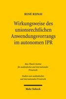 Wirkungsweise Des Unionsrechtlichen Anwendungsvorrangs Im Autonomen Ipr 3161553063 Book Cover