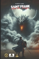 Saint Frank And The Dragon B0DQ44W9G3 Book Cover
