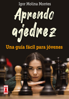 Aprendo ajedrez: Una guía fácil para jóvenes 8499176569 Book Cover