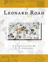 Leonard Road (Black & White) 1481286188 Book Cover