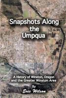Snapshots Along the Umpqua 1480193003 Book Cover
