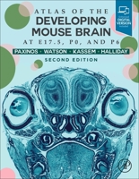 Atlas of the Developing Mouse Brain 0128185430 Book Cover