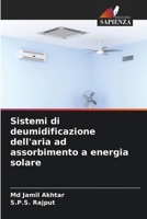 Sistemi di deumidificazione dell'aria ad assorbimento a energia solare (Italian Edition) 6209809499 Book Cover