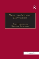 Music and Medieval Manuscripts: Paleography and Performance 113825665X Book Cover