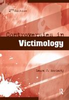Controversies in Victimology 1593455682 Book Cover