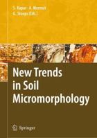 New Trends in Soil Micromorphology 3642098010 Book Cover
