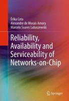 Reliability, Availability and Serviceability of Networks-on-Chip 1461407907 Book Cover