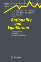Rationality and Equilibrium: A Symposium in Honor of Marcel K. Richter 3642067352 Book Cover