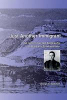 Just Another Immigrant: The Reconstructed Biography of Barbara Zimmermann 1532970382 Book Cover