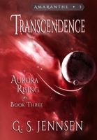 Transcendence: Aurora Rising Book Three 0996014160 Book Cover
