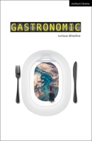 Gastronomic 1350426466 Book Cover