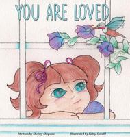 You Are Loved 1943871582 Book Cover